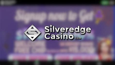 silver edge casino sign up bonus|Silver Edge Casino: The Heart of the On.
